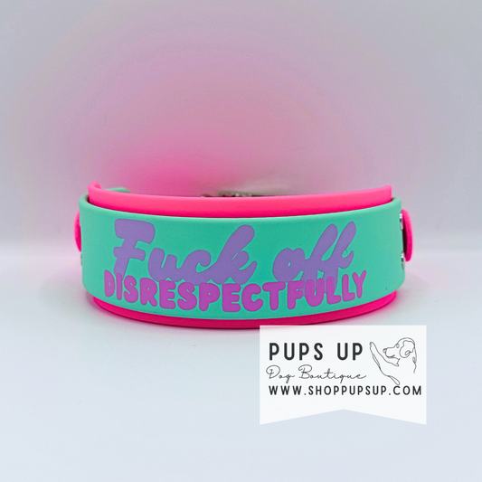 2” F*** Off Disrespectfully Collar