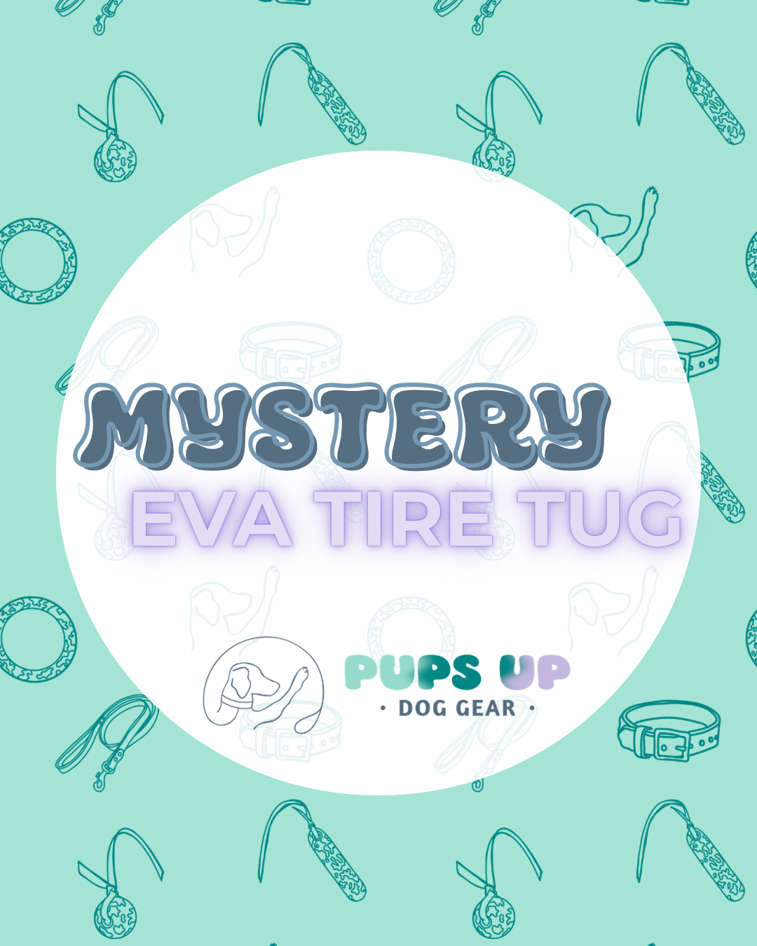 Mystery EVA Tire Tug
